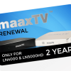 MAAXTV 2 Year Renewal PIN LN4000 LN5000HD